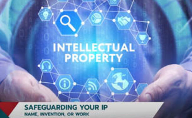 Considerations for Your IP and Brand Protection
