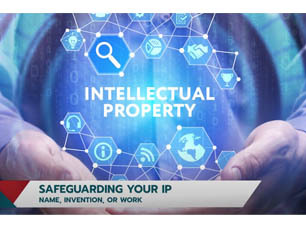 Considerations for Your IP and Brand Protection